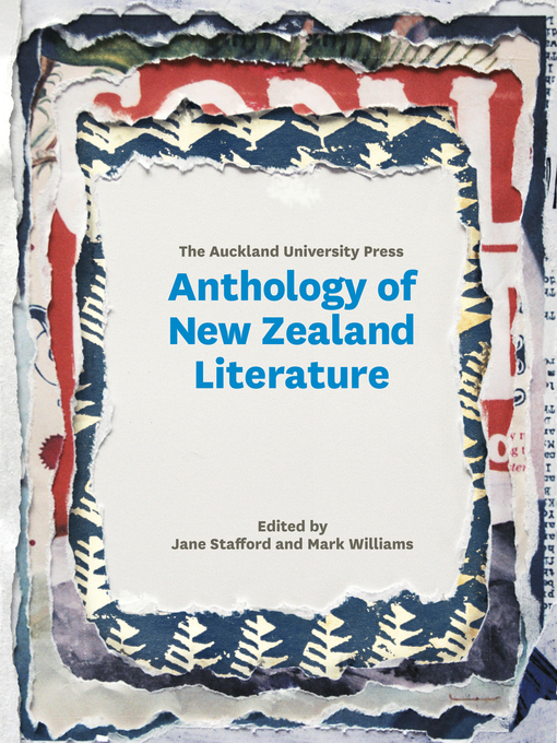 Title details for The Auckland University Press Anthology of New Zealand Literature by Jane Stafford - Available